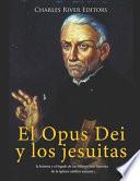 El Opus Dei y los jesuitas