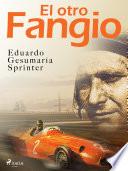 Libro El otro Fangio
