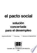 El Pacto social, solución concertada para el desempleo