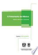 Libro El Parlamento de México. Historia, estructura y funciones, de Cecilia Mora-Donatto