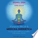Libro El pequeo libro de la medicina energetica / The Little Book of Energy Medicine