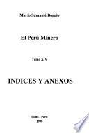 El Perú minero: Indices y anexos