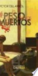 Libro El peso de los muertos