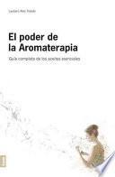 Libro El Poder de la Aromaterapia / the Power of Aromatherapy