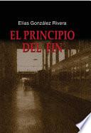 Libro el principio del fin