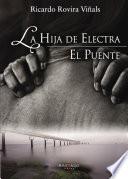 Libro EL PUENTE y LA HIJA DE ELECTRA