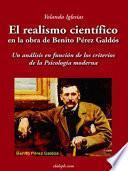 El realismo científico en la obra de Benito Pérez Galdós