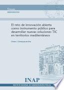 Libro El reto de innovación abierta como instrumento público para desarrollar nuevas soluciones TIC en territorios mediterráneos