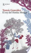 El rey del Honka - Monka