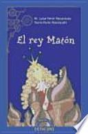 Libro El rey Matón