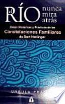 Libro El Río nunca mira atrás