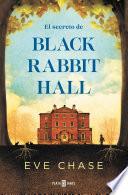 Libro El secreto de Black Rabbit Hall