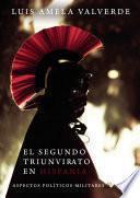 Libro El segundo triunvirato en Hispania