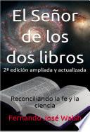 Libro El Señor de los dos libros