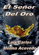 Libro El Señor del Oro