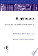 Libro El siglo ausente/ Absent Century