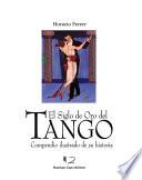 El siglo de oro del tango