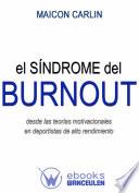 Libro El síndrome de Burnout desde las teorías motivacionales en deportistas de alto rendimiento