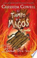 Libro El tiempo de los magos. Llama tres veces