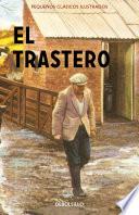 Libro El trastero (Pequeños Clásicos Ilustrados)