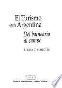 El turismo en Argentina
