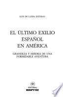 El último exilio español en América