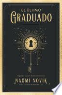 Libro El último graduado
