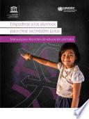 Libro Empoderar a los alumnos para crear sociedades justas