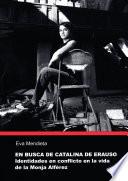 Libro En busca de Catalina de Erauso. Identidades en conflicto en la vida de la Monja Alférez