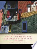 Libro Encyclopedia of Twentieth-Century Latin American and Caribbean Literature, 1900–2003