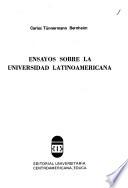 Ensayos sobre la universidad latinoamericana