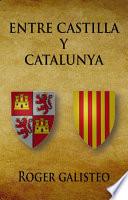 Entre Castilla y Cataluña