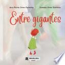Libro Entre gigantes