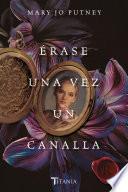 Libro Érase una vez un canalla