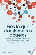 Libro Eres lo que comieron tus abuelos