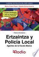 Libro Ertzaintza y Policía Local. Agentes de la Escala Básica. Psicotécnico