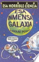 Libro Esa inmensa galaxia