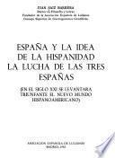 España y la idea de la hispanidad