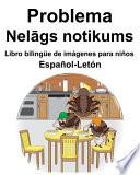 Español-Letón Problema/Nelāgs notikums Libro bilingüe de imágenes para niños