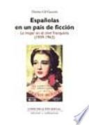 Españolas en un país de ficción