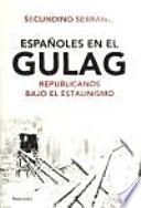 Españoles en el Gulag