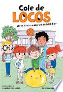 Libro ¡Esta clase mola un montón! (Cole de locos 1)