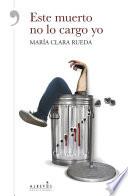 Libro Este muerto no lo cargo yo