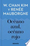 Libro Estrategia océano azul, océano rojo / Blue Ocean, Red Ocean Strategy