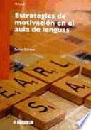 Libro Estrategias de motivación en el aula de lenguas