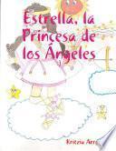 Libro Estrella, La Princesa de Los Ngeles