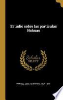 Libro Estudio Sobre Las Particulas Nahuas