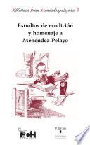 Libro Estudios de erudición y homenaje a Menéndez Pelayo