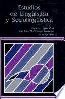 Estudios de lingüística y sociolingüística