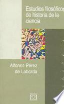 Estudios filosóficos de historia de la ciencia